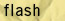 flash